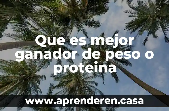 Que es mejor proteina de carne o suero de leche 5 Que es mejor ganador de peso o proteina