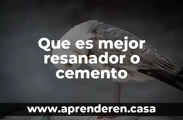 Que es mejor resanador o cemento