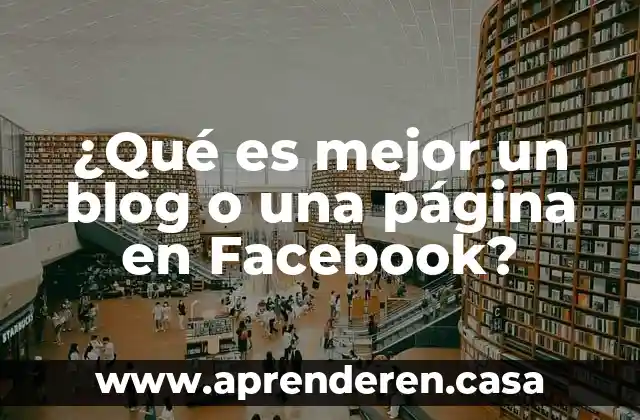 Qué es error al cargar el sdk de Facebook 3 ¿Qué es mejor un blog o una página en Facebook?