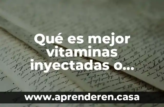 Qué es mejor pan pita o tortillas 4 Qué es mejor vitaminas inyectadas o tomadas