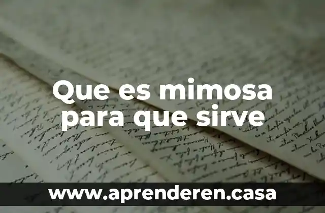 Que es mimosa para que sirve