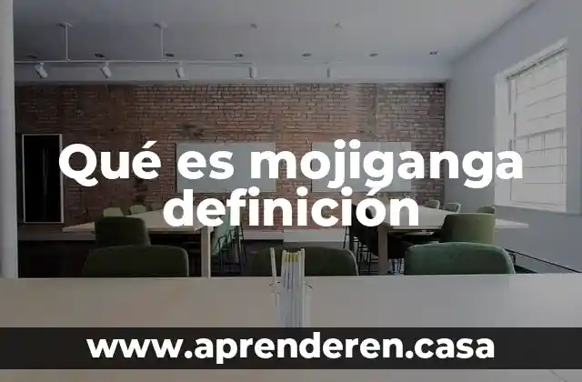 Qué es mojiganga definición