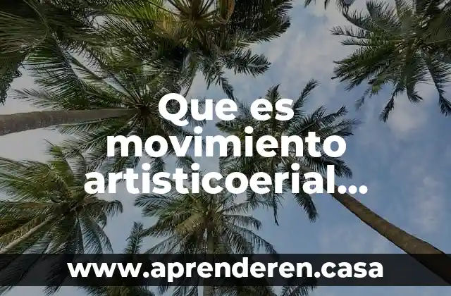 Que es movimiento artisticoerial reciclabre