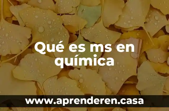 De que es la cascara de huevo lab de quimica 3 Qué es ms en química