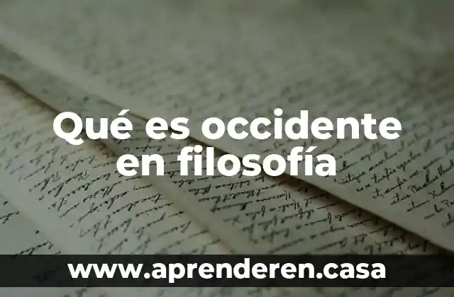 Qué es occidente en filosofía
