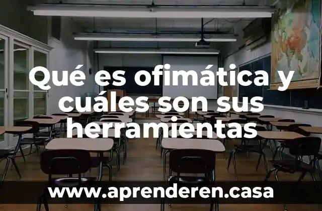 Que es una solucion quimica y cuales son sus partes 7 Qué es ofimática y cuáles son sus herramientas