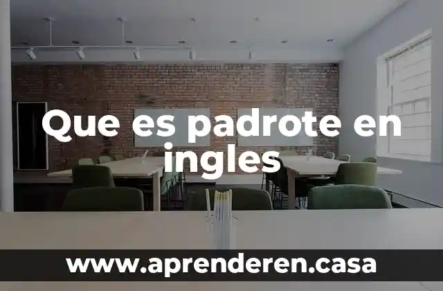 Que es padrote en ingles