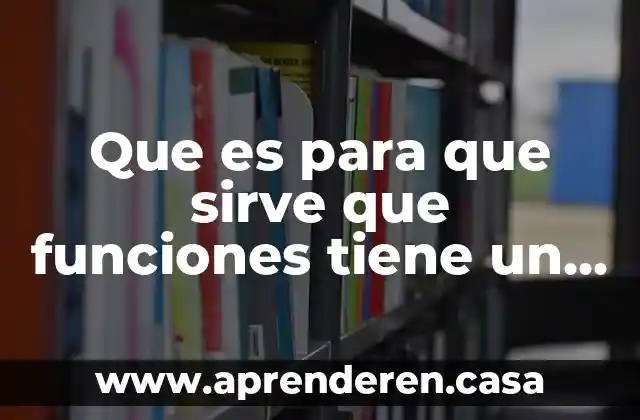 Que es para que sirve que funciones tiene un blog