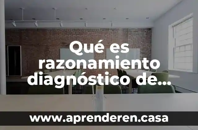 Qué es razonamiento diagnóstico de enfermería
