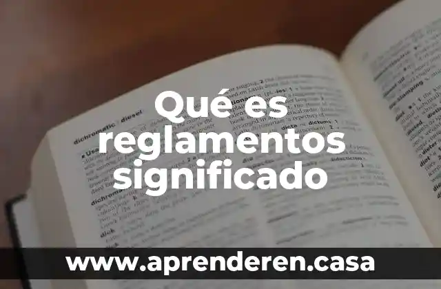 Qué es una comunidad virtual concepto definición significado 6 Qué es reglamentos significado