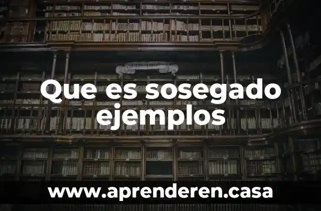 Que es la variable estadistica ejemplos 6 Que es sosegado ejemplos