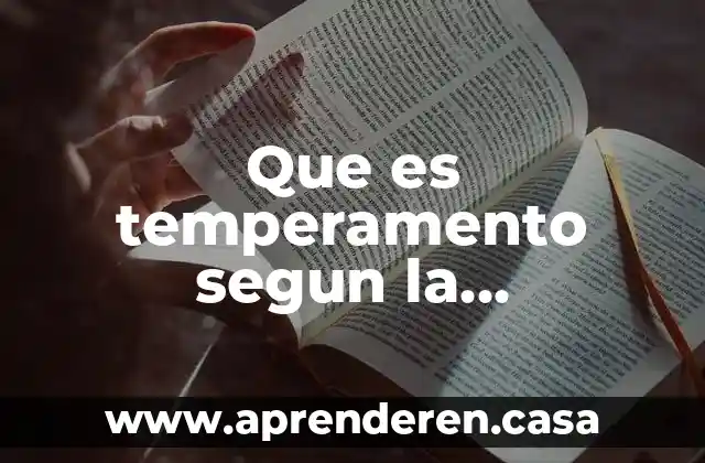 Que es temperamento segun la psicologia