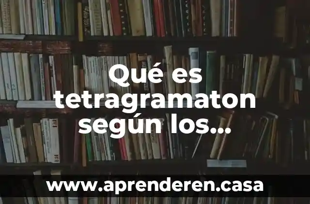 Qué es tetragramaton según los católicos