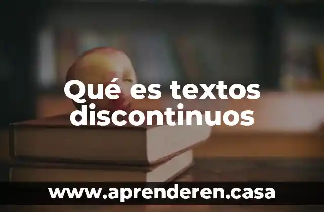 Qué es textos discontinuos