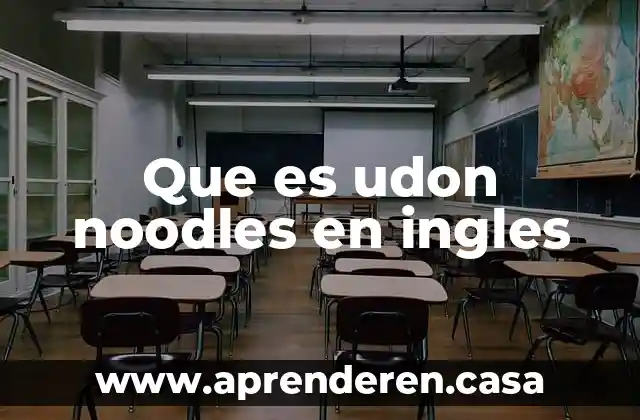 Que es udon noodles en ingles