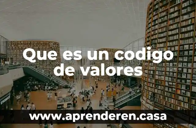 Que es un codigo de valores
