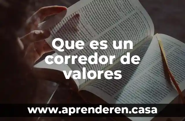Que es un corredor de valores