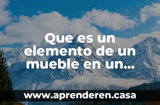 Que es un elemento de un mueble en un plano