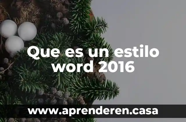 Que es un estilo word 2016