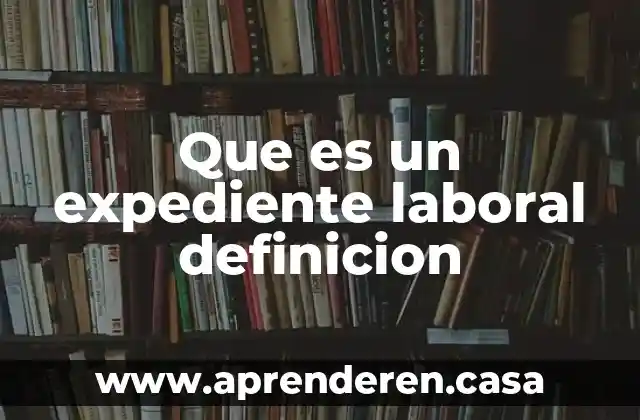 Qué es la sucesión numérica definición 7 Que es un expediente laboral definicion