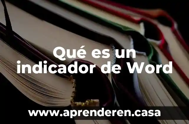 Bordes de Word que es 3 Qué es un indicador de Word
