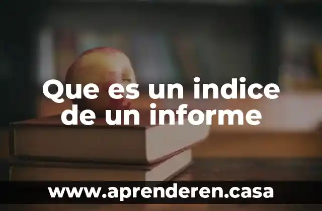 Qué es el índice de Google 3 Que es un indice de un informe