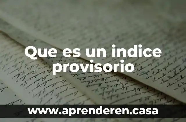 Que es una ciencia de sintesis 4 Que es un indice provisorio
