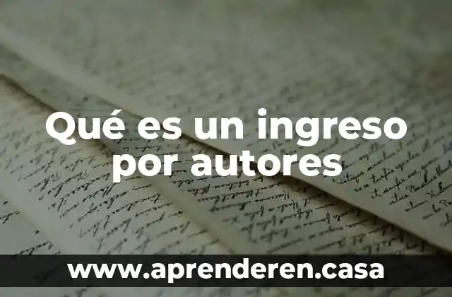 Qué es un ingreso por autores