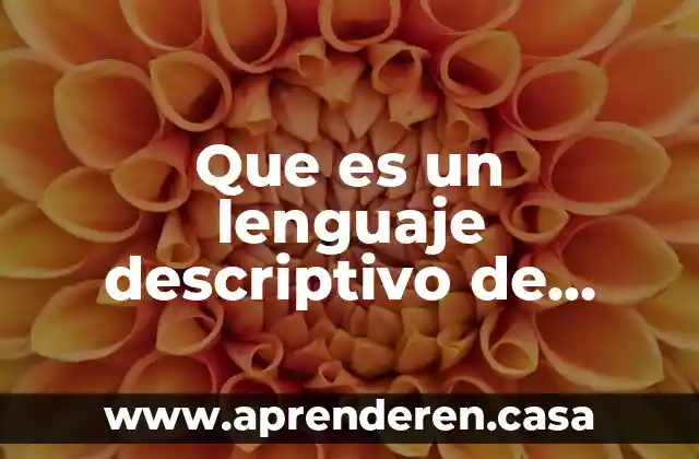 Que es un lenguaje descriptivo de arquitectura