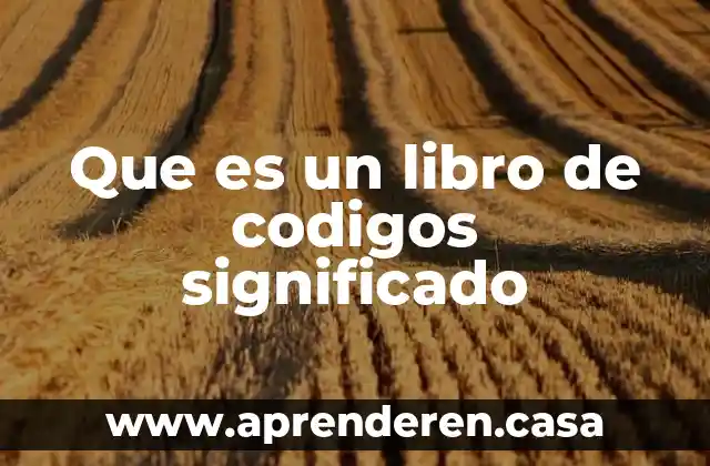 Que es una advertencia en un libro 7 Que es un libro de codigos significado