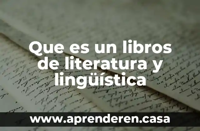 Que es un libros de literatura y lingüística