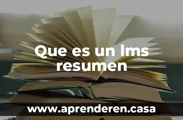 Que es un lms resumen
