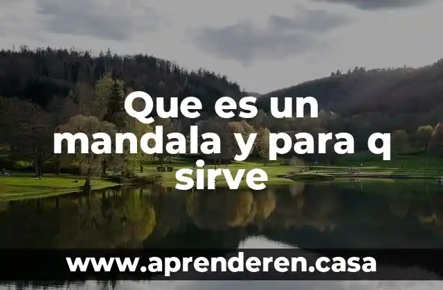 Que es un mandala y para q sirve