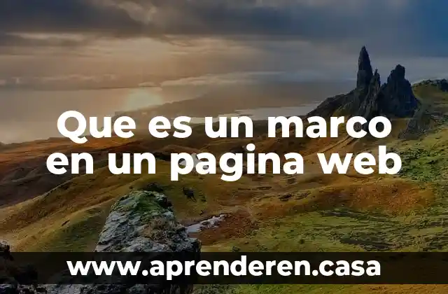 Que es un marco en un pagina web