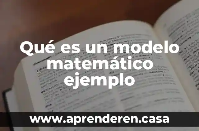 Qué es un modelo matemático ejemplo