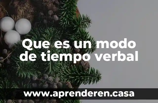 Que es un modo de tiempo verbal