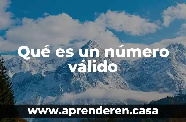 Qué es un número válido