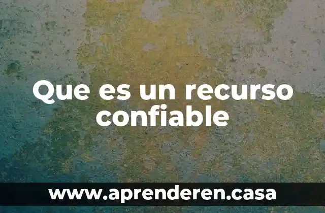 ¿Qué es más confiable org o com? 3 Que es un recurso confiable