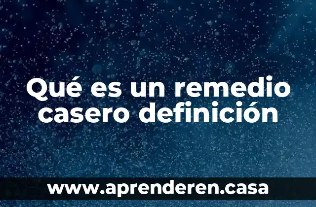 Qué es la sucesión numérica definición 3 Qué es un remedio casero definición