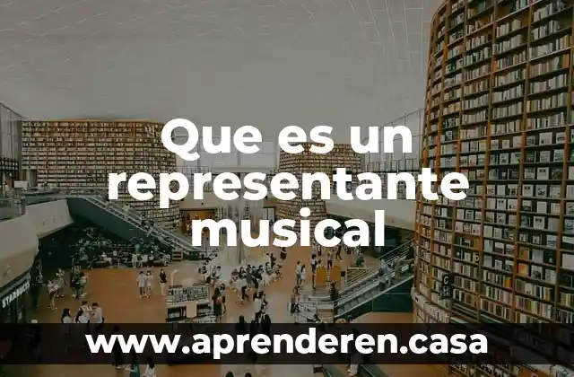 Que es un representante musical