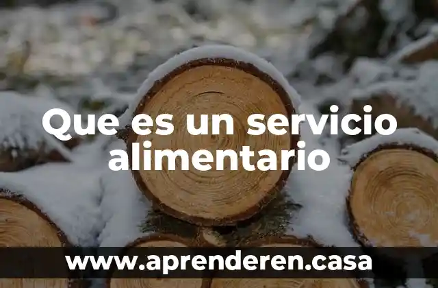 Que es un servicio alimentario
