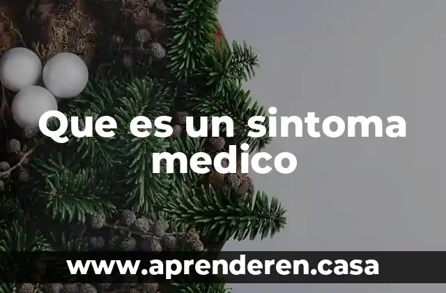 Que es un sintoma medico