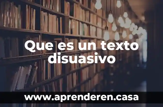 Que es un texto disuasivo