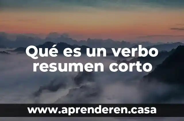Qué es un verbo resumen corto
