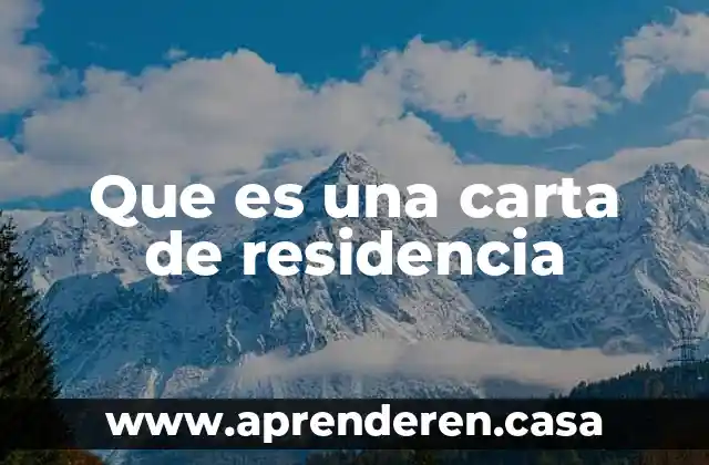 Qué es la carta europea 3 Que es una carta de residencia