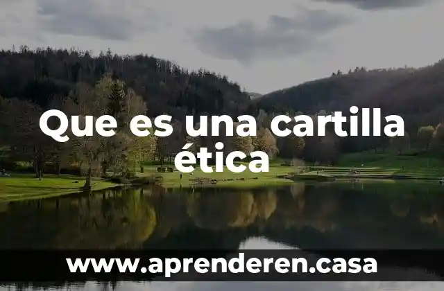Cartilla del servicio militar nacional que es 4 Que es una cartilla ética