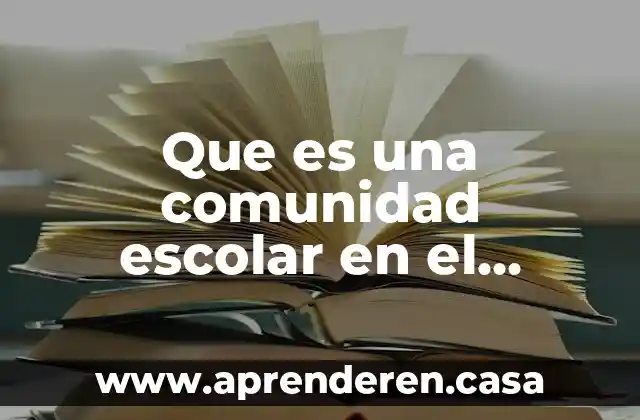 ¿Qué es más nuevo Xbox 360 o Xbox One? 6 Que es una comunidad escolar en el nuevo modelo educativo