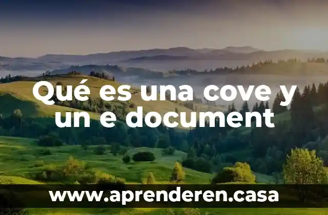 Qué es una cove y un e document