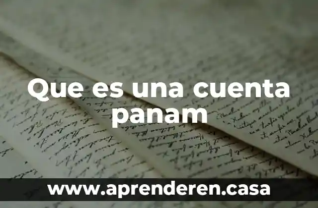 Que es una cuenta panam