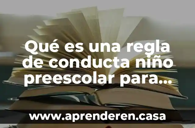 Qué es una regla de conducta niño preescolar para colorear